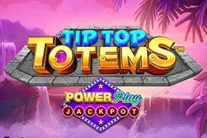 Playtech : Tip Top Totem PowerPlay Jackpot - BEERSLOT365
